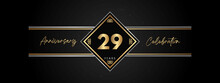 29 Years Anniversary Golden Color With Decorative Frame Isolated On Black Background For Anniversary Celebration Event, Birthday Party, Brochure, Greeting Card. 29 Year Anniversary Template Design