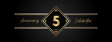 5 Years Anniversary Golden Color With Decorative Frame Isolated On Black Background For Anniversary Celebration Event, Birthday Party, Brochure, Greeting Card. 5 Year Anniversary Template Design