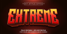Extreme Text Style Effect. Editable Graphic Text Template.