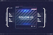 Follow us template with HUD futuristic background. Social media layout in cyber style.