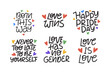 LGBT vector illustration set. Concept for pride community. Happy Pride day, Love ia Love hand drawn modern lettering quote. Festival slogan. Design for poster, flyer, card, banner, stiker.