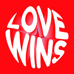 Wall Mural - Love wins. Vector 3D lettering isolated . Template for card, poster, banner, print for t-shirt, pin, badge, patch.