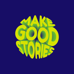 Wall Mural - Make good stories. Vector 3D lettering isolated . Template for card, poster, banner, print for t-shirt, pin, badge, patch.
