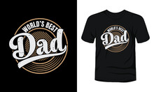 World's Best Dad Fathers Day Vintage Badge T-shirt Design.