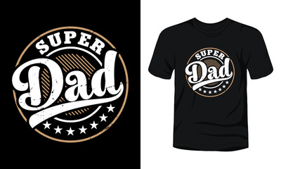 Sticker - Super dad father's day vintage badge t-shirt design.