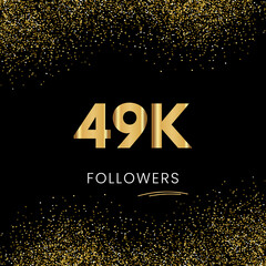 Canvas Print - Thank you 49K or 49 Thousand followers. Vector illustration with golden glitter particles on black background for social network friends, and followers. Thank you celebrate followers, and likes.