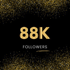 Canvas Print - Thank you 88K or 88 Thousand followers. Vector illustration with golden glitter particles on black background for social network friends, and followers. Thank you celebrate followers, and likes.