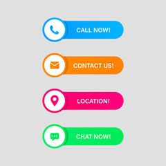 Leinwandbilder - Contact us button . call now label banner and new location icon button chat now sign in modern banners buttons - call, message, chat, comment, location, icon
