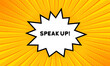 © Svitlana - Speech bubble with speak up text. Boom retro comic style. Pop art style. Vector line icon for Business and Advertising