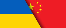 National Flags Of Ukraine And China Representing The Partnership And Cooperation Of The Two Countries Vector Illustration.