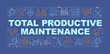 Total productive maintenance word concepts blue banner. Lean production. Infographics with icons on color background. Isolated typography. Vector illustration with text. Arial-Black font used