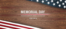 Memorial Day Wooden Background,united States Flag, With Remember And Honor Posters, Modern Design Vector Illustration