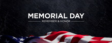 US Flag Banner With Memorial Day Caption On Black Slate. Premium Holiday Background.