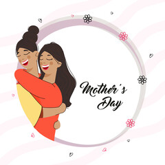 Poster - Mother's Day Greeting Card With Cheerful Lady Hugging Her Daughter On White Background.