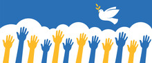 Group Of Hands And A Dove Of Peace. 
Support Ukraine, Stand With Ukraine Banner And Poster In Yellow And Blue Colors. Vector Illustration.