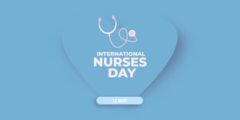 Wall Mural - International nurses day vector horizontal banner or poster with stethoscope isolated on soft pastel blue background. vector 12 May Happy nurses day icon or sign design template