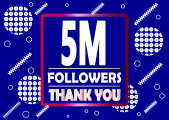 Wall Mural - Thank you 5000000 followers celebration blue and white modern design