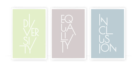 Wall Mural - Diversity Equality Inclusion, vector. Typographical poster design in three pieces. Wording wall art, artwork