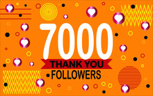 Thank You 7000 Followers. Congratulation Colorful Image For Net Friends Social.