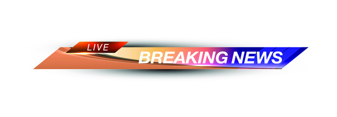 Wall Mural - Banner breaking news, important news,Vector illustration TV News Bars Set Vector.