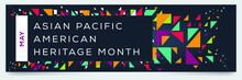 Asian Pacific American Heritage Month, Held On May.