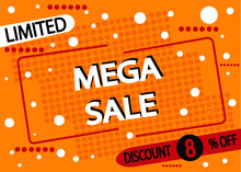 8% Off Mega Sale. Vector Decorated For Sales And Promotions In Stores
