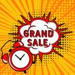 © Nadezhda Kozhedub - Grand sale. Comic book explosion with text -  Grand sale. Vector bright cartoon illustration in retro pop art style. Can be used for business, marketing and advertising.  Banner flyer pop art