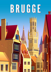 Wall Mural - Old houses and churches and Town Hall in the background. Brugge travel poster. Handmade drawing vector illustraton.