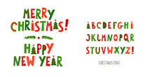 Christmas Decorative Font. Capital Letters. Merry Christmas Happy New Year. For Posters, Banners, Greeting Cards. Vector Illustration