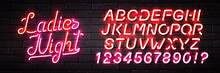 Vector Realistic Isolated Neon Sign Of Ladies Night With Easy To Change Color Font Alphabet On The Wall Background. Concept Of Night Club And Party.