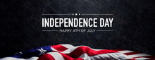 Authentic Banner For Independence Day With US Flag And Black Slate Background.