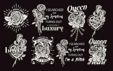 Set of black and white vintage labels with roses, dollar sign, chains with rhinestones, text, quotes. Vector monochrome illustration. T-shirt design.
