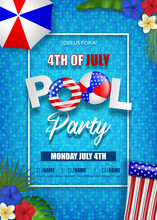 4th Of July Pool Party Poster. American Independence Background With Inflatables And Tropical Plants.
