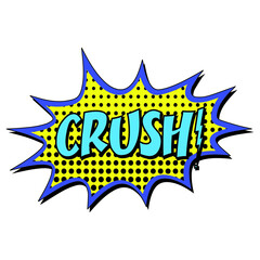 Crush comic burst vector sign