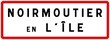 Panneau entrée ville agglomération Noirmoutier-en-l'Île / Town entrance sign Noirmoutier-en-l'Île