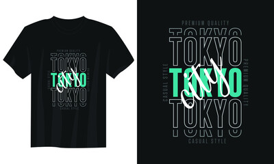 Wall Mural - Tokyo japan typography t shirt design, motivational typography t shirt design, inspirational quotes t-shirt design