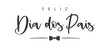 Feliz dia dos pais, portuguese text. Happy father's Day. Text and bow tie. Vector