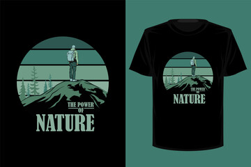 Wall Mural - The power of nature retro vintage t shirt design