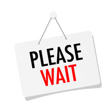 Please Wait Free Stock Photo - Public Domain Pictures