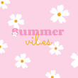 Summer vibes typography banner round design in flower frame, vector illustration