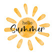 © Caelestiss - Hello Summer- Watercolor textured simple vector sun icon. Vector illustration, greeting card for june, beginning of summer, welcoming poster design.