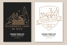 Wilderness Camper. Be Wild. Alpine Club. Vector. Set Of Line Art Flyer, Brochure, Banner, Poster With Bear With Pocket Knife, Camping Tent, Rock Climbing Goat, Mountain, Forest Silhouette.