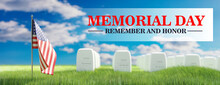 Memorial Day, USA Flag And Headstones, Blue Sky Background, Veterans Remembrance Day, 3d Render