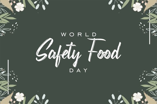 World Food Safety Day on June 7, Holiday concept. Template for background, banner, card, poster, t-shirt with text inscription