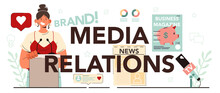 Media Relations Typographic Header. Specialist Developing Commercial