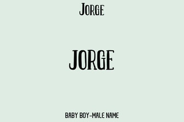 Wall Mural - Jorge Male Name Elegant Vector Text on Cyan Background 