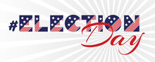 Hashtag Midterm Election Banner On White Background. 2022 Political Campaign For Flyer, Post, Print, Stiker Template Design Patriotic Motivational Message Quotes Election Day Vector .