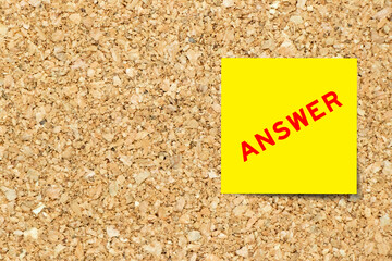 Poster - Yellow note paper with word answer on cork board background with copy space