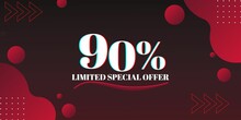 90% Off Limited Special Offer. Banner With Ninety Percent Discount On A  Black Background With Red Details Abstracts