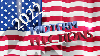 USA midterms. U.S. midterm elections 2022 background with banner sign American Flag and text. 3D render illustration.